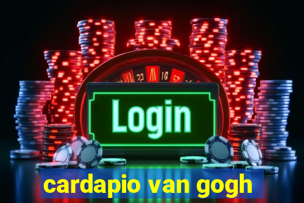 cardapio van gogh